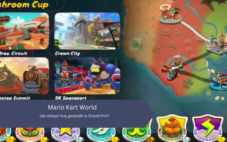 Mario Kart World: Jak zdobyć trzy gwiazdki w Grand Prix?