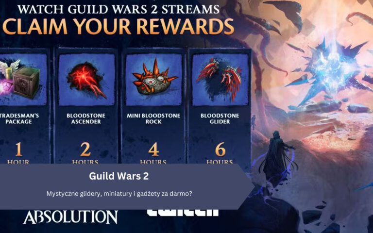 Mystyczne glidery, miniatury i gadżety za darmo? Sprawdź Twitch Dropsy w GW2!