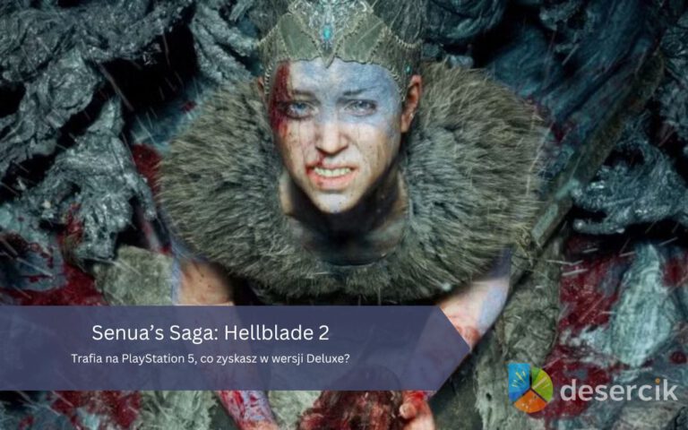 Senua’s Saga: Hellblade 2 trafia na PlayStation 5, co zyskasz w wersji Deluxe?