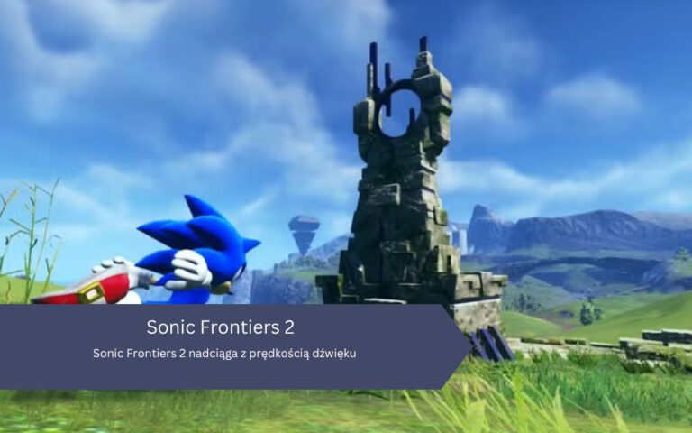 Sonic Frontiers 2 nadciąga z prędkością dźwięku – przeciek zdradza, kiedy zagramy