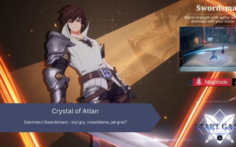 Crystal of Atlan: Szermierz (Swardsman) – styl gry, rozwidlenia, jak grać?