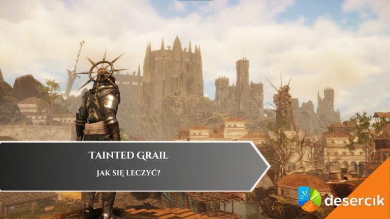 Tainted Grail &ndash; Jak się leczyć?