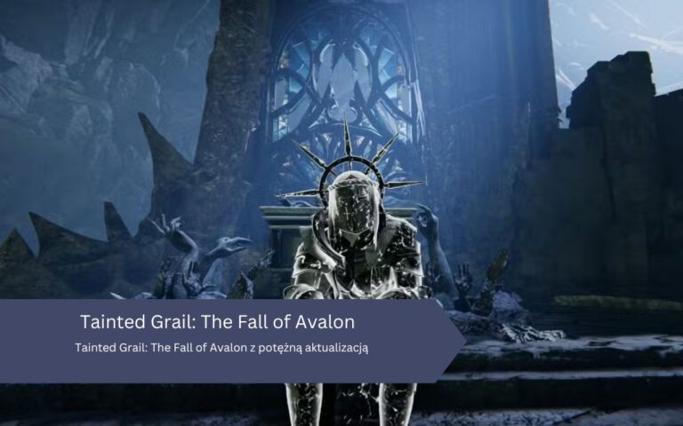 Tainted Grail: The Fall of Avalon z potężną aktualizacją