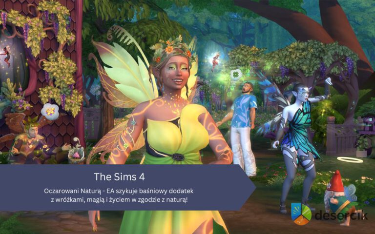 The Sims 4: Oczarowani Naturą – EA szykuje baśniowy dodatek z wróżkami, magią i życiem w zgodzie z naturą!