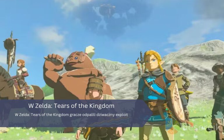 W Zelda: Tears of the Kingdom gracze odpalili dziwaczny exploit
