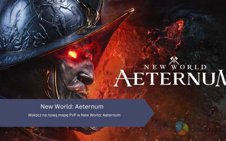 Wskocz na nową mapę PvP w New World: Aeternum – testy ruszają już 17 czerwca!