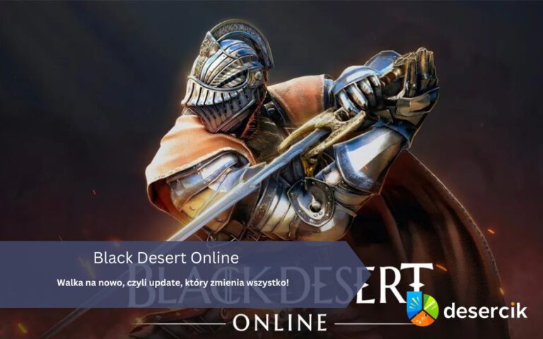 Black Desert Online: Walka na nowo, czyli update, który zmienia wszystko!