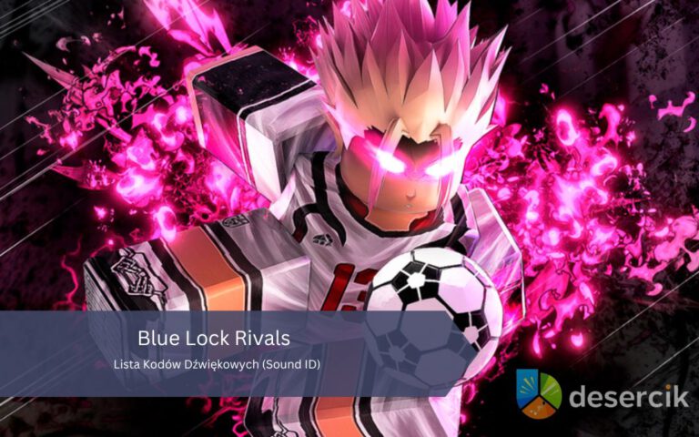 Blue Lock Rivals – Lista Kodów Dźwiękowych (Sound ID)