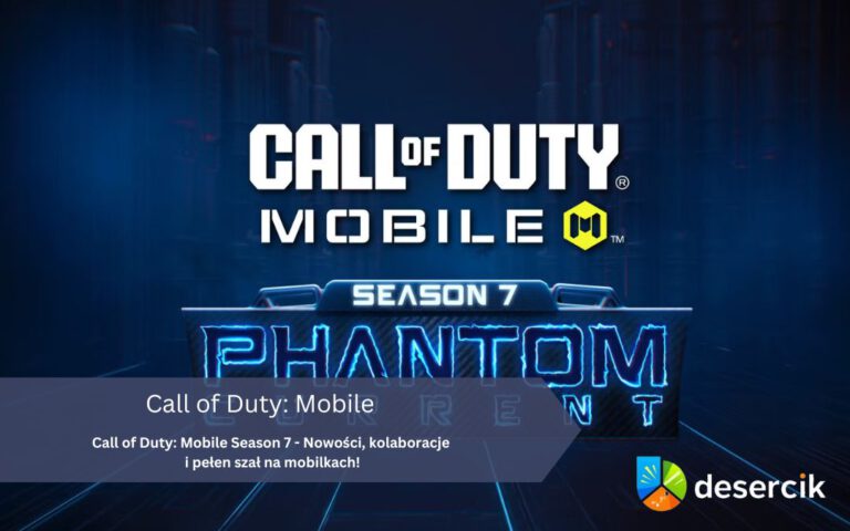 Call of Duty: Mobile Season 7 – Nowości, kolaboracje i pełen szał na mobilkach!