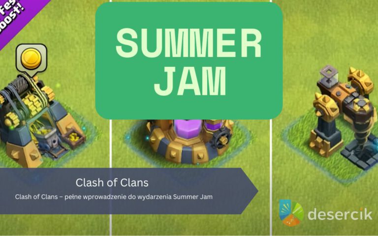 Clash of Clans – pełne wprowadzenie do wydarzenia Summer Jam