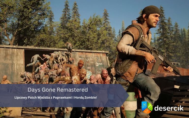 Days Gone Remastered: Lipcowy Patch Wjeżdża z Poprawkami i Hordą Zombie!