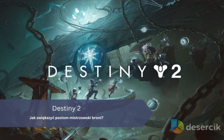 Destiny 2: Jak zwiększyć poziom mistrzowski broni?