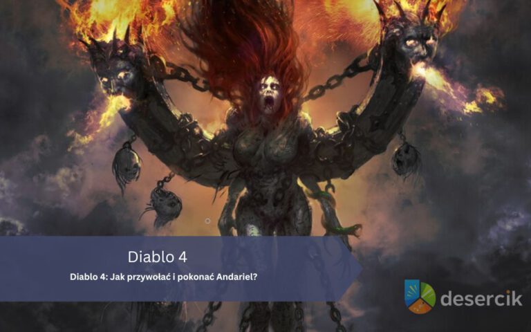 Diablo 4: Jak przywołać i pokonać Andariel?