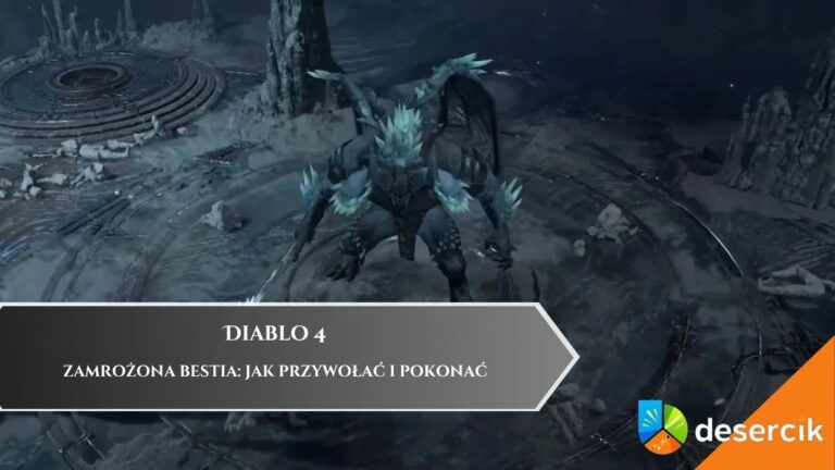Diablo 4 – Zamrożona Bestia: jak przywołać i pokonać
