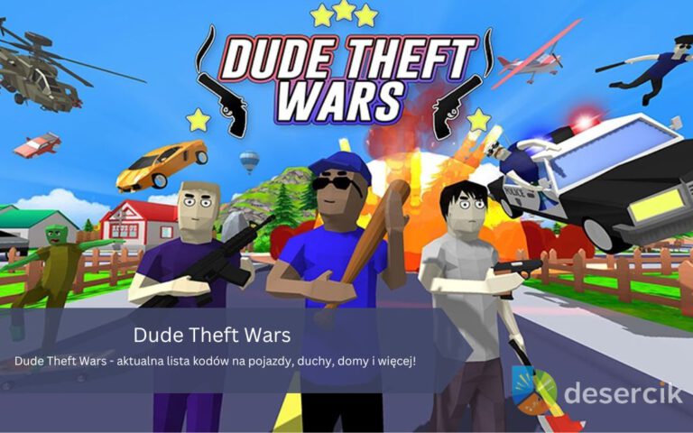 Dude Theft Wars – aktualna lista kodów na pojazdy, duchy, domy i więcej!