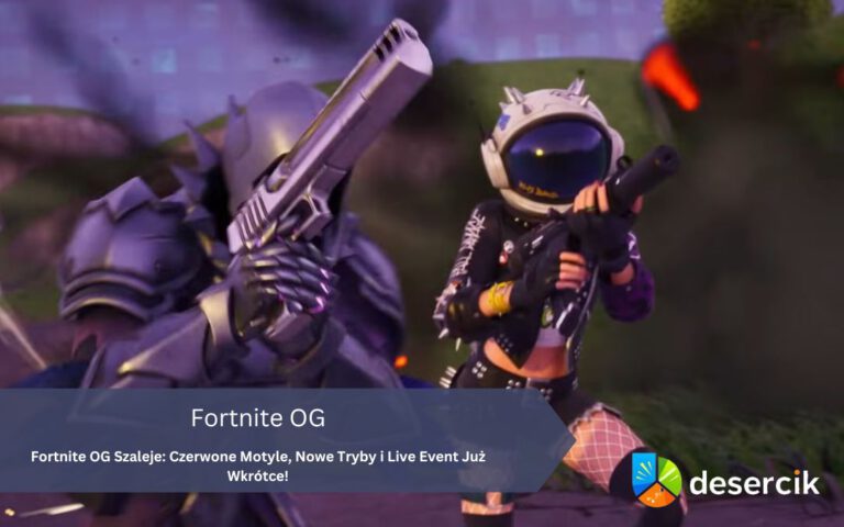 Fortnite OG Szaleje: Czerwone Motyle, Nowe Tryby i Live Event Już Wkrótce!