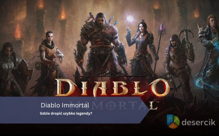 Diablo Immortal – legendy: gdzie dropić, znaleźć, lokalizacje