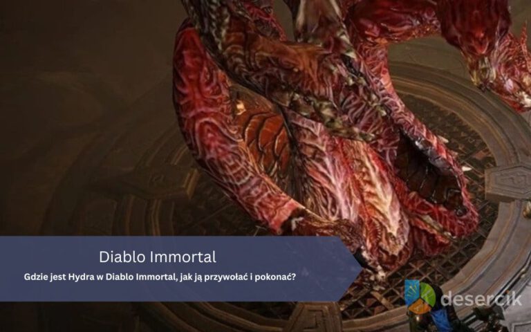 Diablo Immortal – Hydra: jak ją przywołać, pokonać, gdzie znaleźć