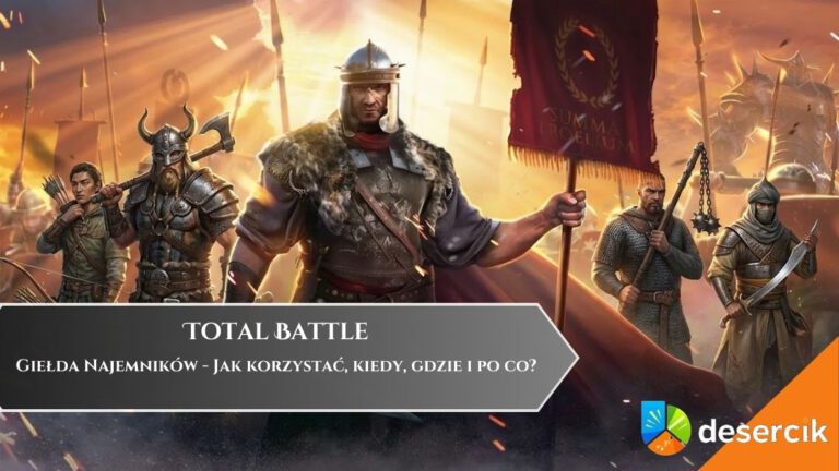 Total Battle: Giełda Najemnik&oacute;w &ndash; Jak korzystać, kiedy, gdzie i po co?