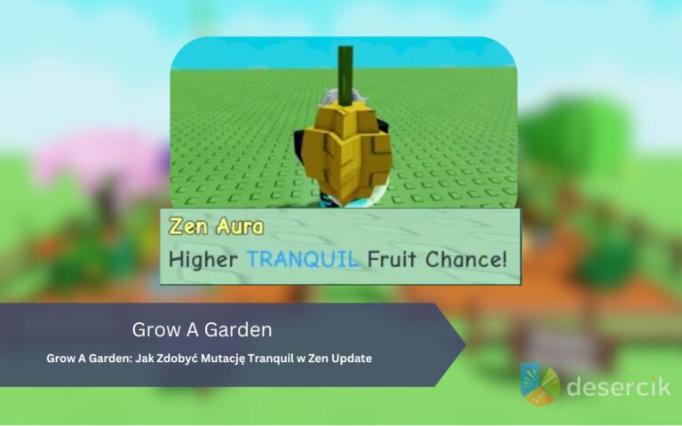 Grow A Garden: Jak Zdobyć Mutację Tranquil w Zen Update?