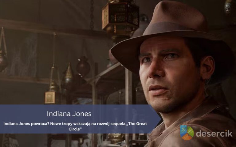 Indiana Jones powraca? Nowe tropy wskazują na rozwój sequela „The Great Circle”