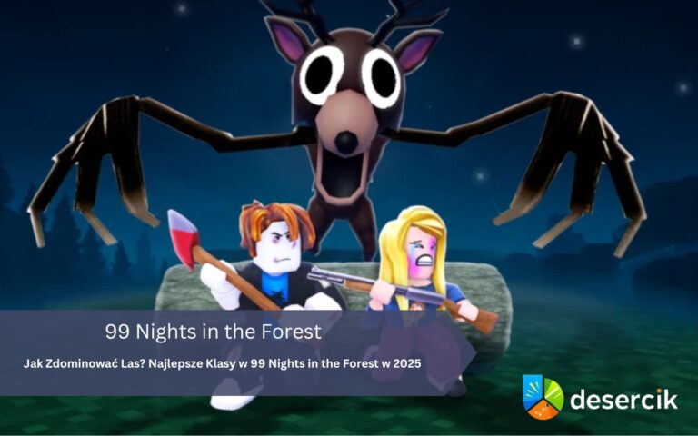Jak Zdominować Las? Najlepsze Klasy w 99 Nights in the Forest w 2025
