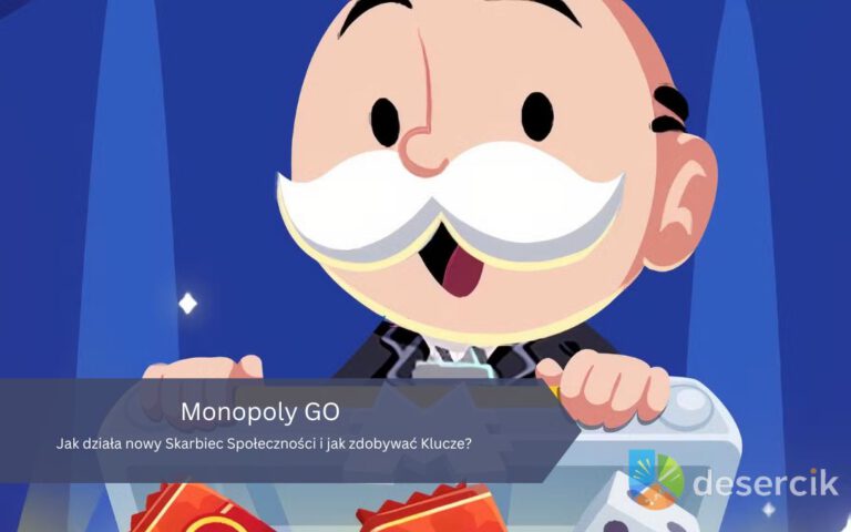 Monopoly GO – Jak działa nowy Skarbiec Społeczności i jak zdobywać Klucze?