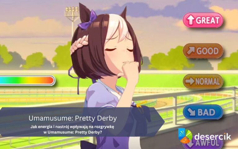 Jak energia i nastrój wpływają na rozgrywkę w Umamusume: Pretty Derby?