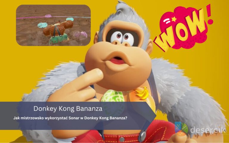 Jak mistrzowsko wykorzystać Sonar w Donkey Kong Bananza?