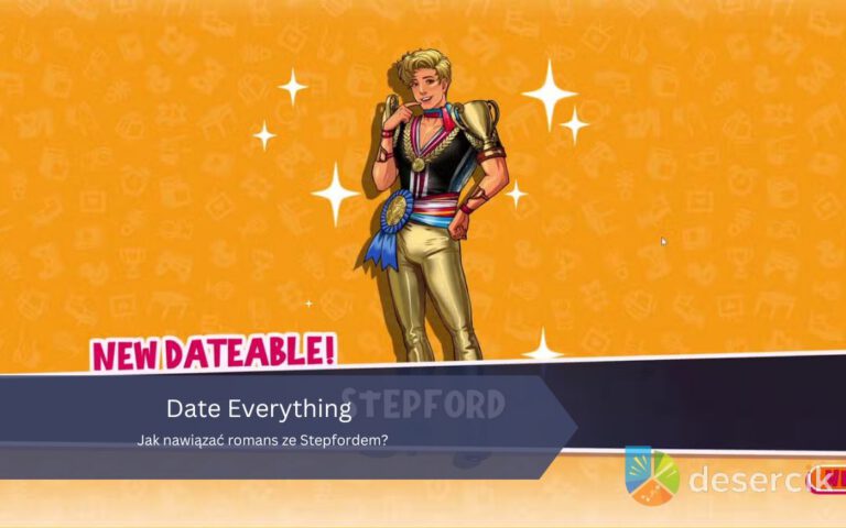 Date Everything: Jak nawiązać romans ze Stepfordem?
