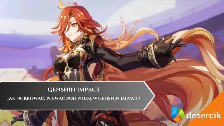 Jak nurkować, pływać pod wodą w Genshin Impact?