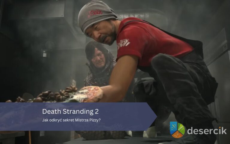 Death Stranding 2: Jak odkryć sekret Mistrza Pizzy?