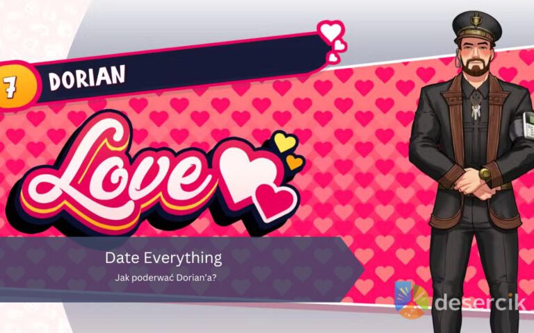 Date Everything: Jak poderwać Dorian’a?