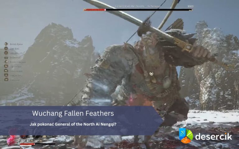 Wuchang Fallen Feathers – boss General of the North Ai Nengqi, jak pokonać, gdzie znaleźć