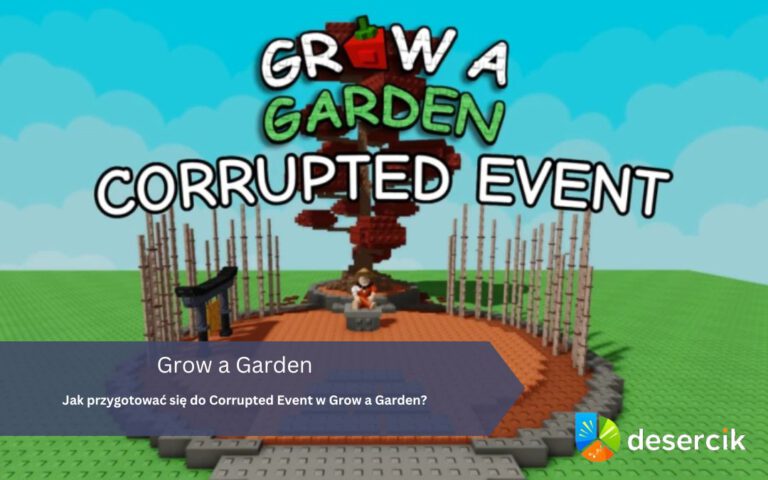 Jak przygotować się do Corrupted Event w Grow a Garden?