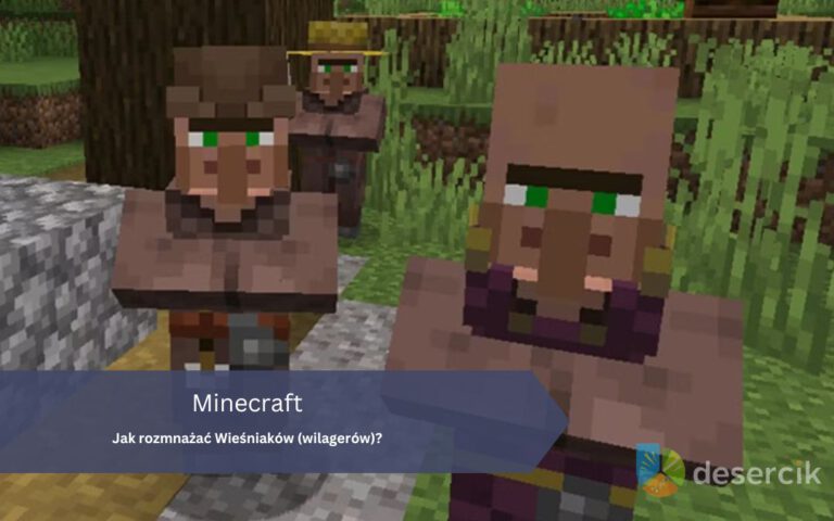 Minecraft: Jak rozmnażać Wieśniaków (wilagerów)?
