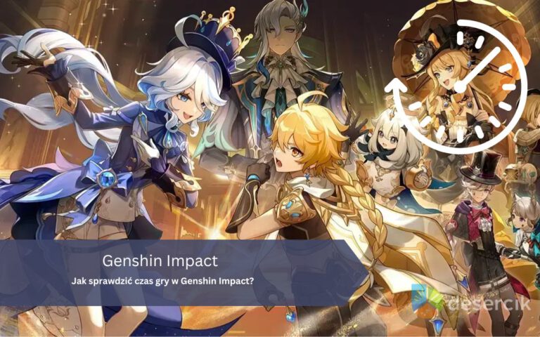 Jak sprawdzić czas gry w Genshin Impact?