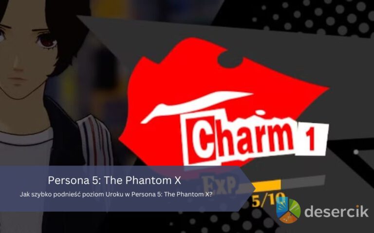 Jak szybko podnieść poziom Uroku w Persona 5: The Phantom X?