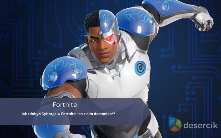 Jak zdobyć Cyborga w Fortnite i co z nim dostaniesz?