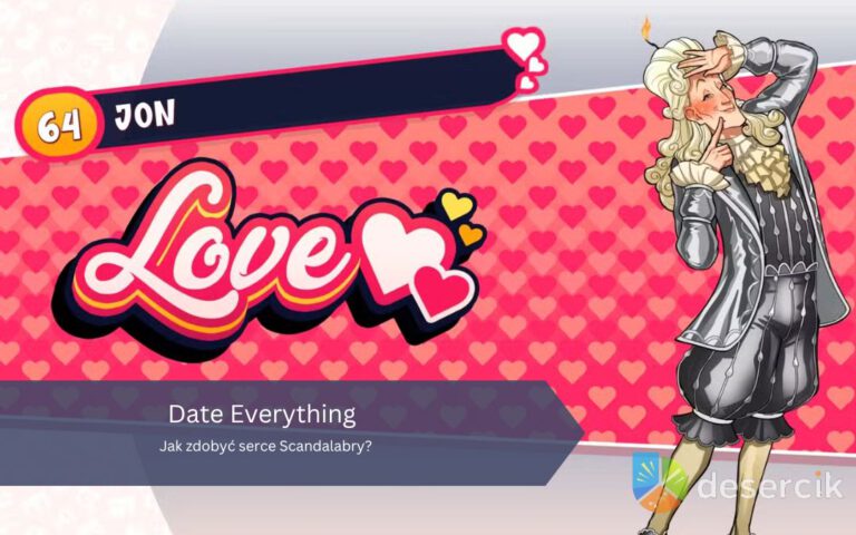 Date Everything: Jak zdobyć serce Scandalabry?