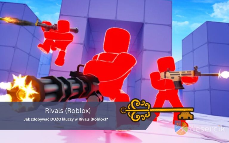 Jak zdobywać DUŻO kluczy w Rivals (Roblox)?