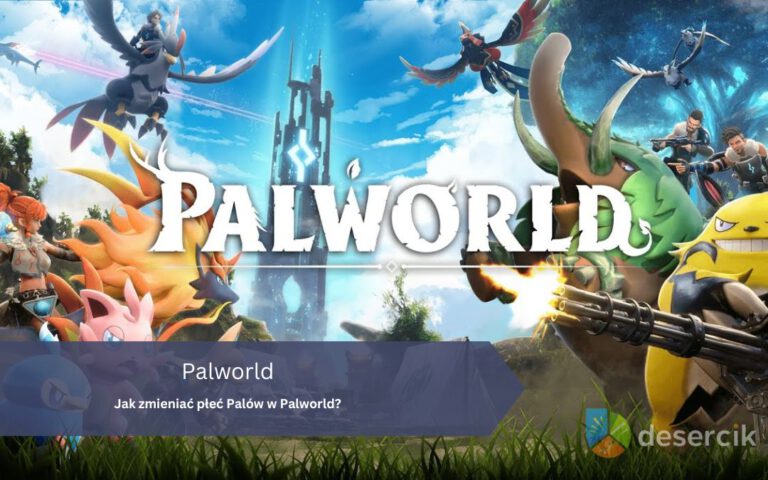 Jak zmieniać płeć Palów w Palworld?