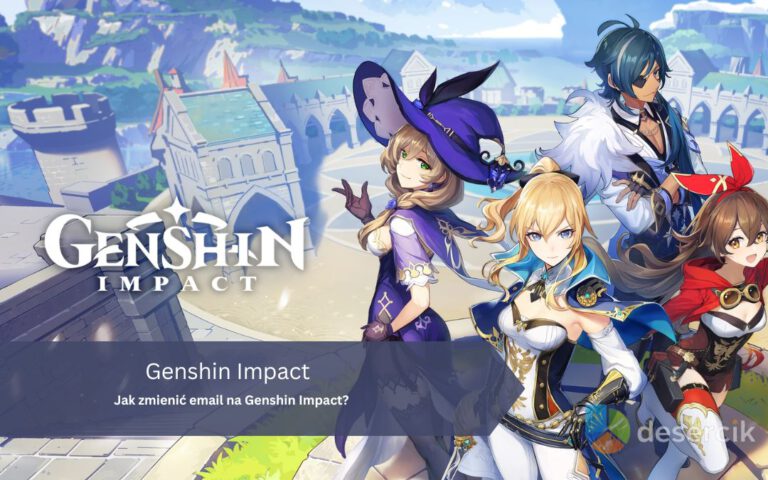 Jak zmienić email na Genshin Impact?