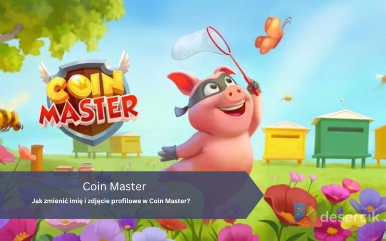 Jak zmienić imię i zdjęcie profilowe w Coin Master?