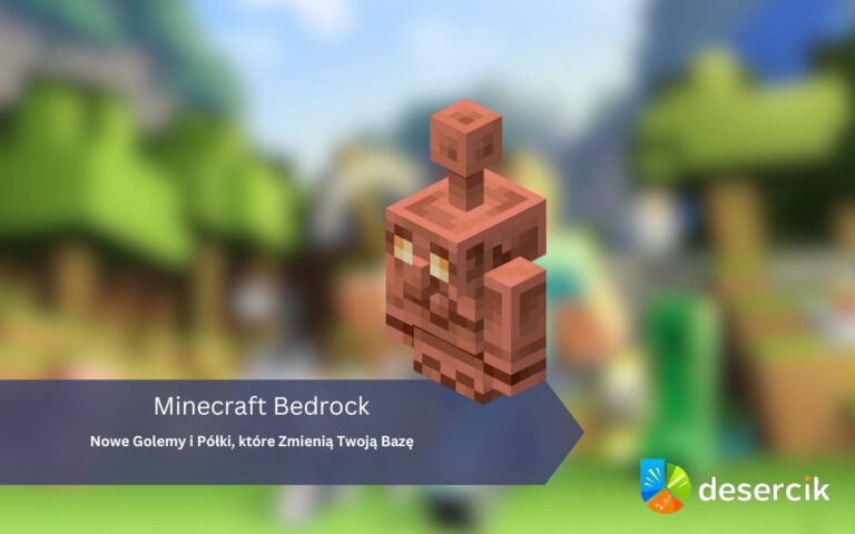 Minecraft Bedrock: Nowe Golemy i Półki, które Zmienią Twoją Bazę
