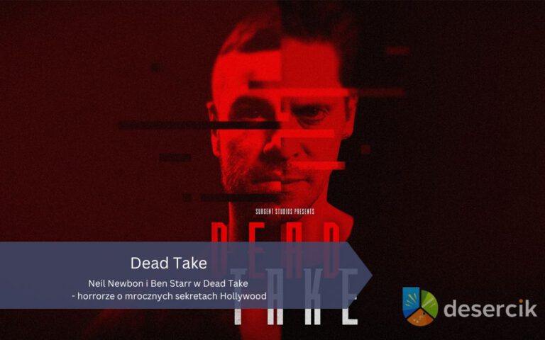 Neil Newbon i Ben Starr w Dead Take – horrorze o mrocznych sekretach Hollywood