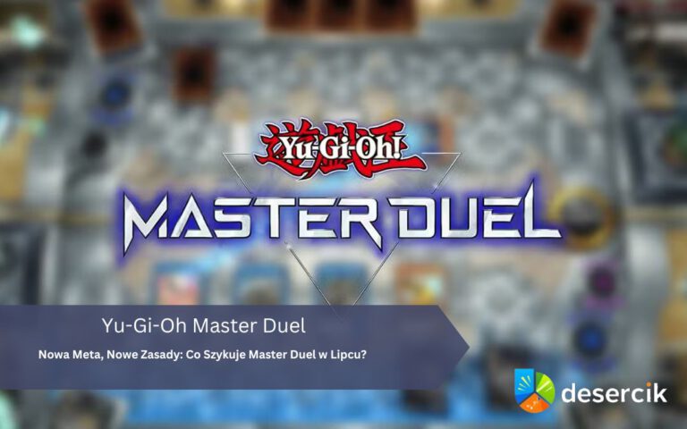 Nowa Meta, Nowe Zasady: Co Szykuje Master Duel w Lipcu?