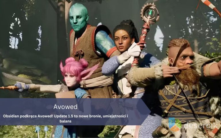 Obsidian podkręca Avowed! Update 1.5 to nowe bronie, umiejętności i balans