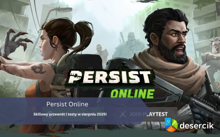 Persist Online: Skillowy przewrót i testy w sierpniu 2025!