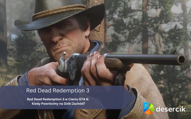 Red Dead Redemption 3 w Cieniu GTA 6: Kiedy Powrócimy na Dziki Zachód?